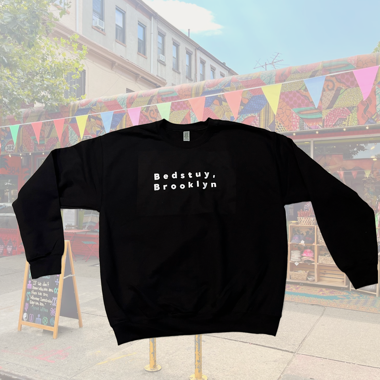 Bedstuy Brooklyn Sweatshirt